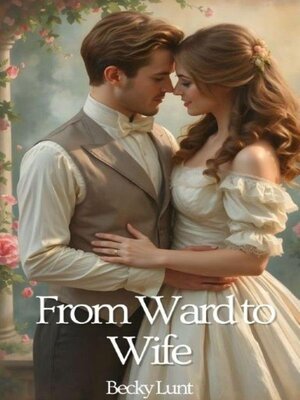 cover image of From Ward to Wife